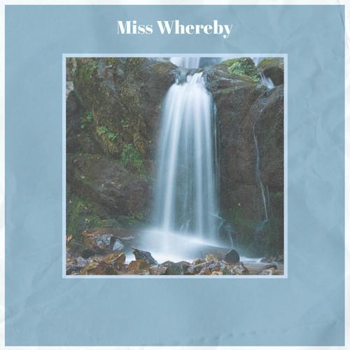 Miss Whereby