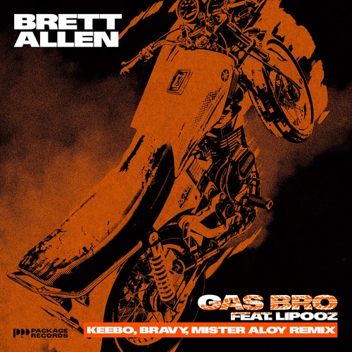 Gas Bro (Keebo,Bravy,Mister Aloy Remix)