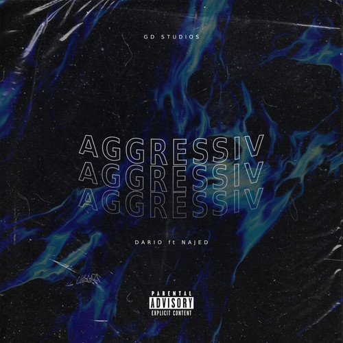 Aggressiv (Explicit)