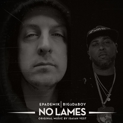 No Lames (feat. Big 2da Boy) [Explicit]