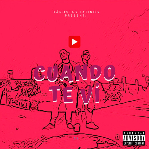 Cuando Te Vi (Explicit)