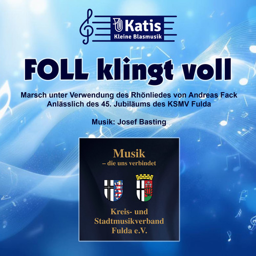 Foll klingt voll (Marsch)
