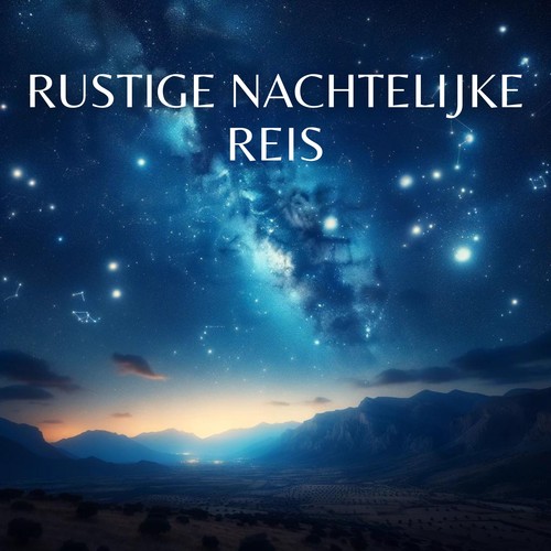 Rustige Nachtelijke Reis