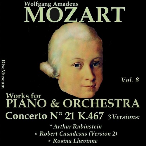 Mozart, Vol. 8 : Concertos K467
