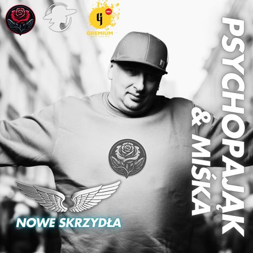 NOWE SKRZYDŁA (feat. Miśka)