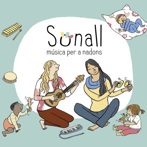 Sonall, Música per a Nadons