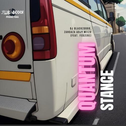 Quantum Stance, Vol. 1 (feat. Djy Miizo SA)