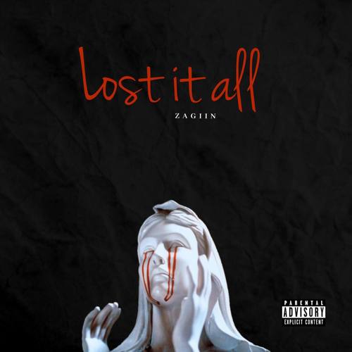 LOST IT ALL (Explicit)