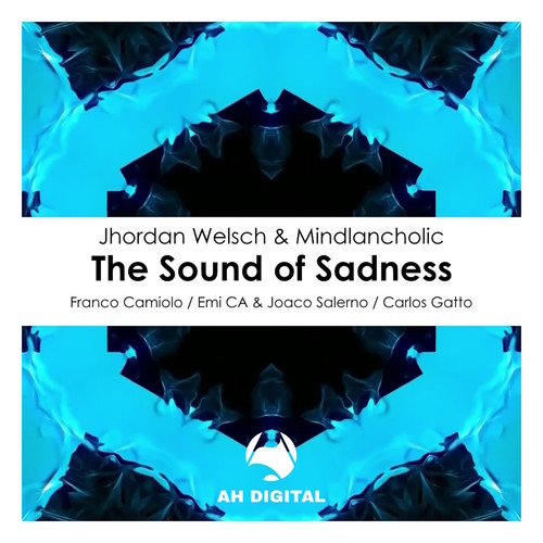 The Sound of Sadness (Franco Camiolo Remix)