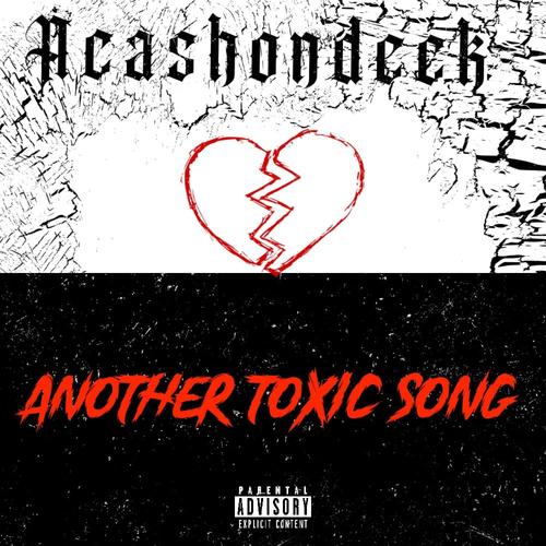 Another Toxic Song (Explicit)