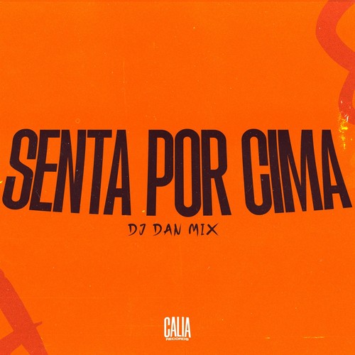 Senta Por Cima (Explicit)