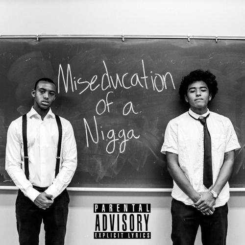 Miseducation of a Nigga (feat. KekoaJay) [Explicit]