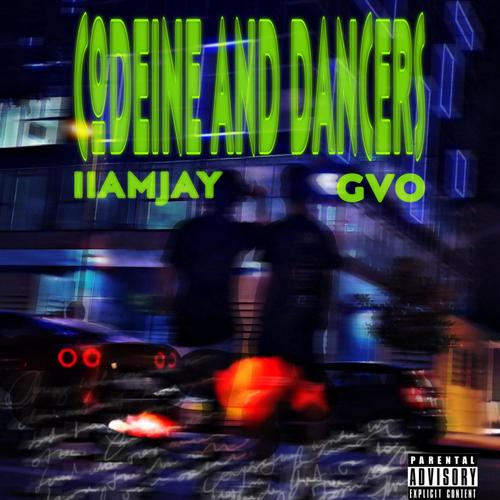 Codeine And Dancers (Explicit)