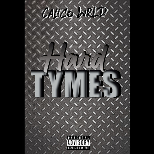 Hard Tymes (Explicit)