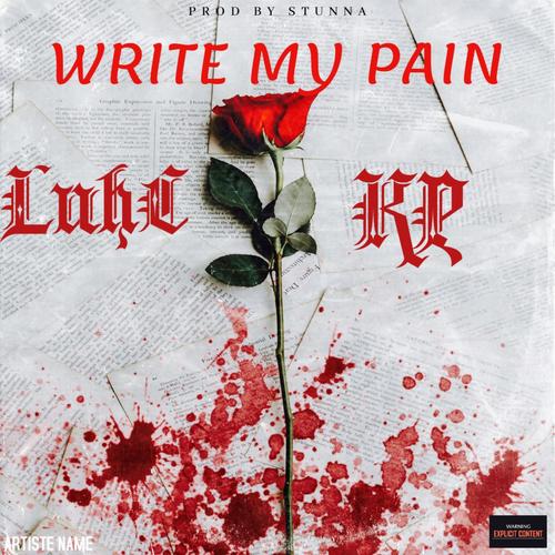 Write My Pain (Explicit)