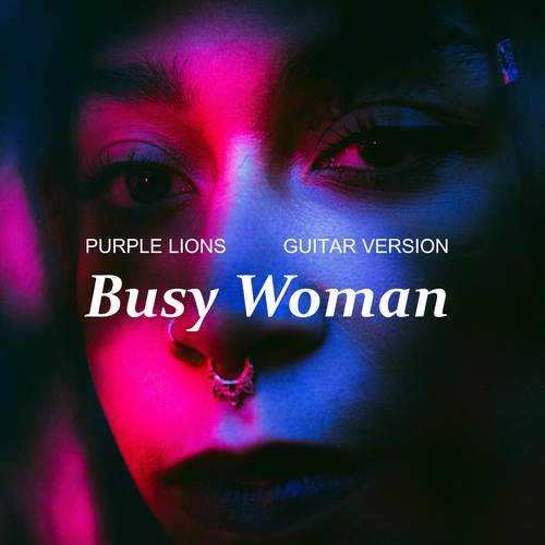Busy Woman (Guitar Version)