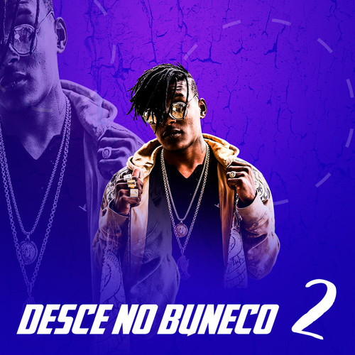 Desce no Buneco 2 (Explicit)