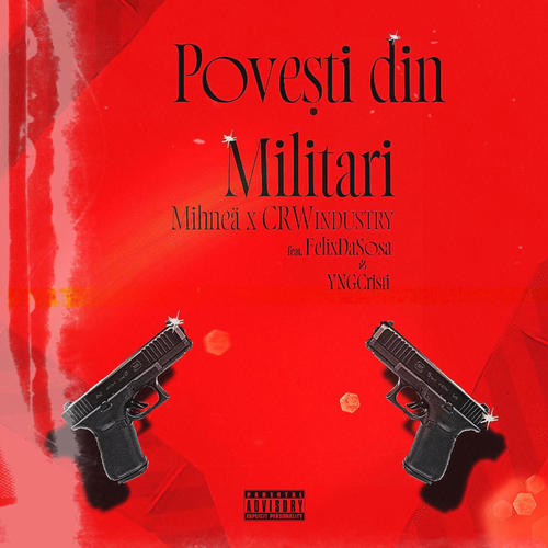 Povești din Militari (feat. FelixDaSosa & YNGCristi) [Explicit]