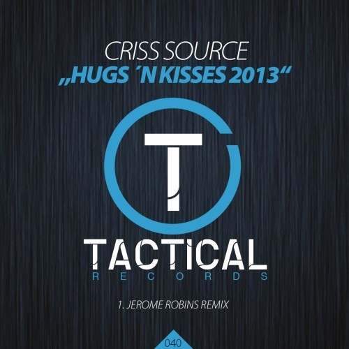 Hugs'n Kisses 2013 (Jerome Robins Remix)