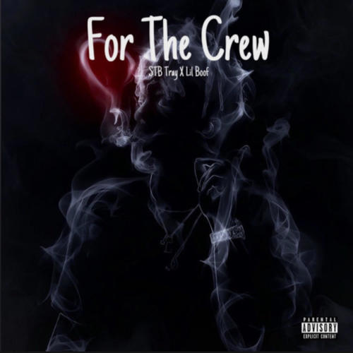 For The Crew (feat. IAMLILBOOF)