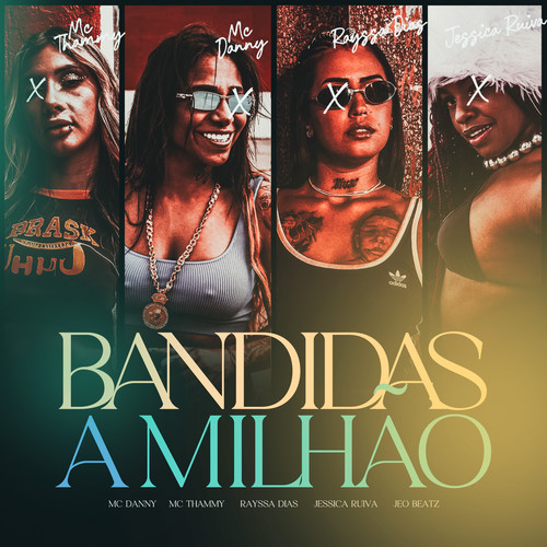 Bandidas a Milhão (Explicit)