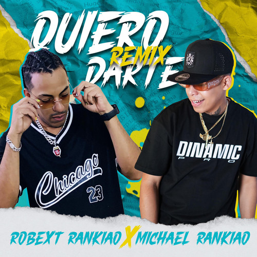 Quiero Darte (Remix)