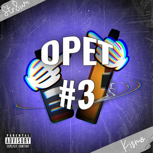 Opet #3 (Explicit)