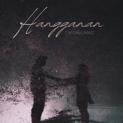 HANGGANAN (feat. RealestLotti) [Explicit]