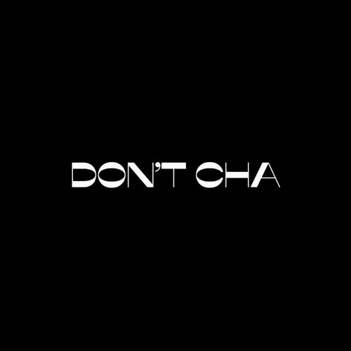 Don't Cha