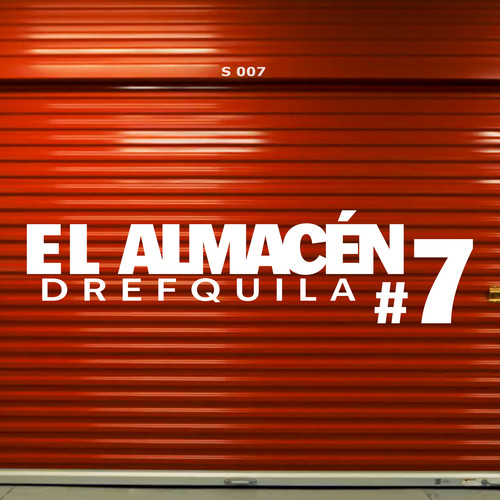 El Almacén #07 (Explicit)