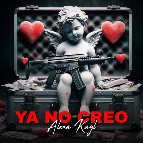 Ya No Creo (Explicit)