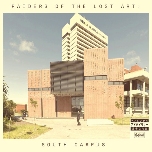 Raiders of the Lost Art: South Campus (Explicit)
