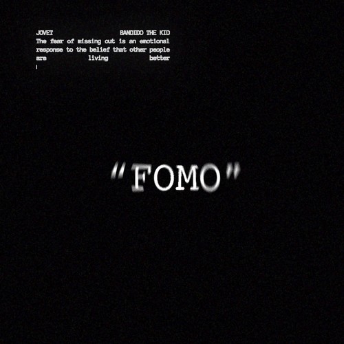 FOMO (Explicit)