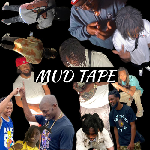 Mud Tape (Explicit)
