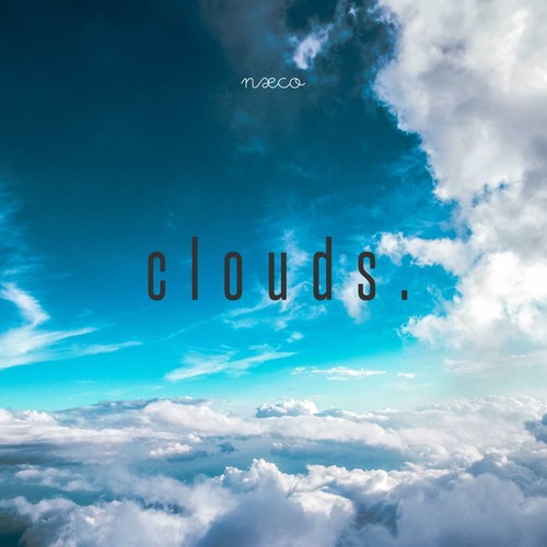 Clouds.