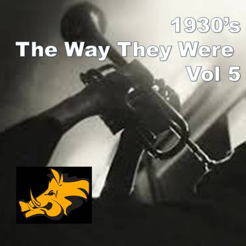 1930's : The Way They Were - Vol.5