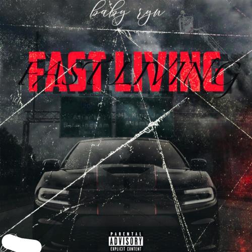 Fast Living (Explicit)