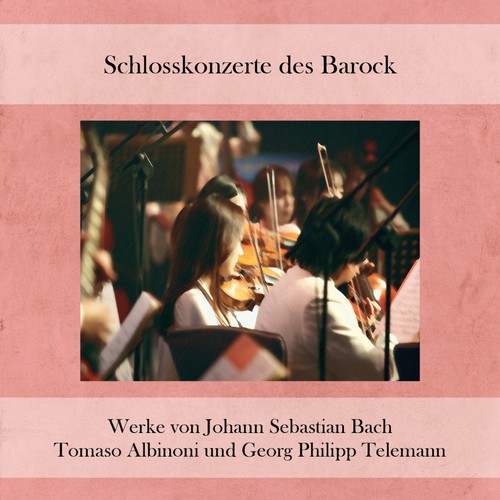 Schlosskonzerte des barock