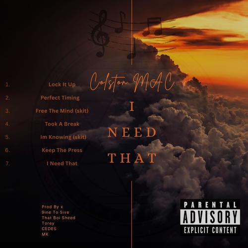 I Need That The Album (Explicit)