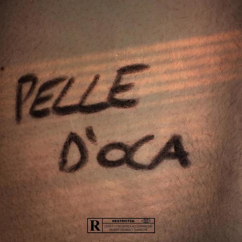 Pelle D'oca (Explicit)