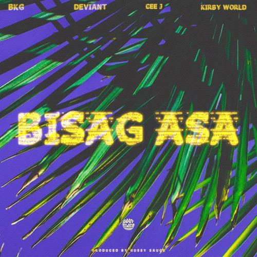 Bisag asa (feat BKG DEVIANT Cee J & Kirby World)