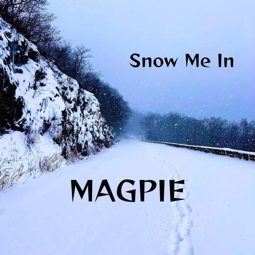Snow Me In