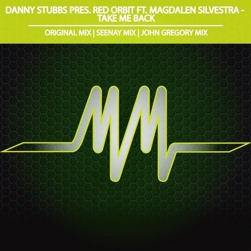 Take Me Back (Original Mix)