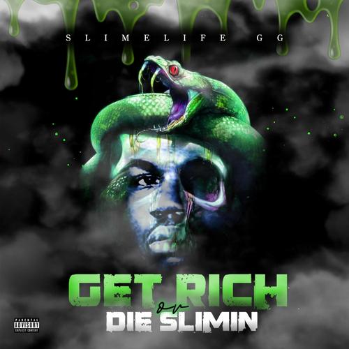 Get Rich or Die Slimin (Explicit)