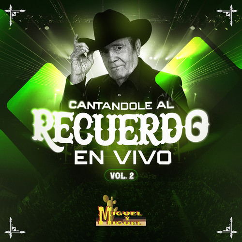 Cantandole Al Recuerdo, Vol. 2 (En Vivo)
