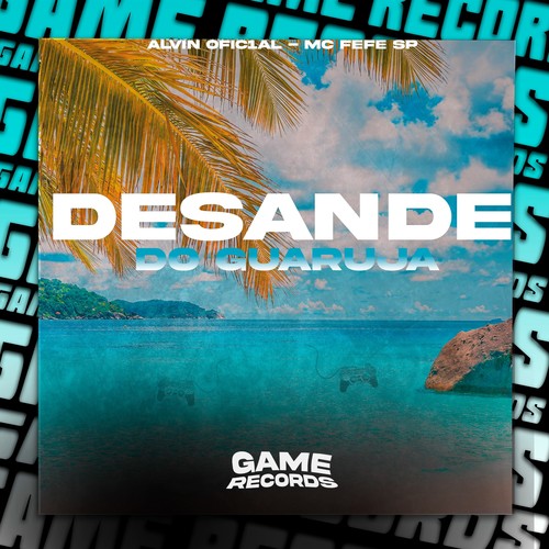 Desande do Guaruja (Explicit)