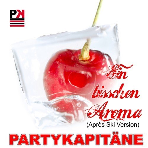 Ein bisschen Aroma (Après Ski Version)