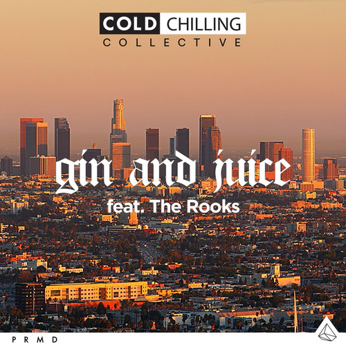Gin and Juice (Explicit)