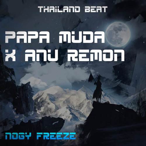 DJ Papa Muda x Anu Remon Thailand Beat