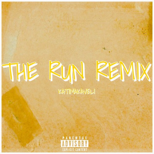 The Run (Remix) [Explicit]